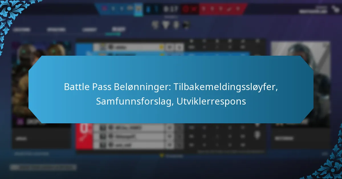 Battle Pass Belønninger: Tilbakemeldingssløyfer, Samfunnsforslag, Utviklerrespons