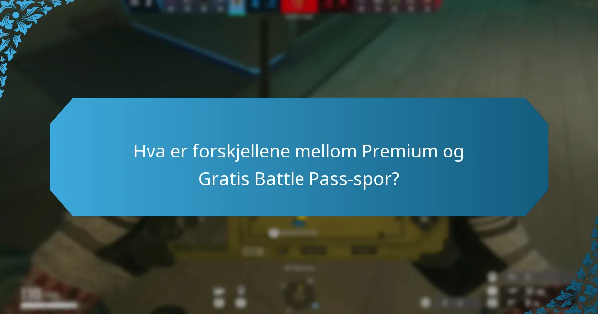 Hva er forskjellene mellom Premium og Gratis Battle Pass-spor?