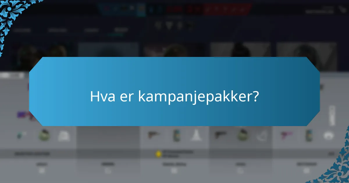 Hva er kampanjepakker?
