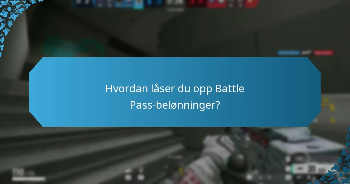 Hvordan låser du opp Battle Pass-belønninger?