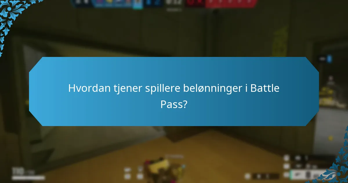 Hvordan tjener spillere belønninger i Battle Pass?